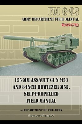 【预售】155-MM Assault Gun M53 and 8-Inch Howitzer M55...