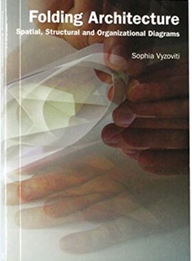 【预订】Folding Architecture: Spatial, Struc...