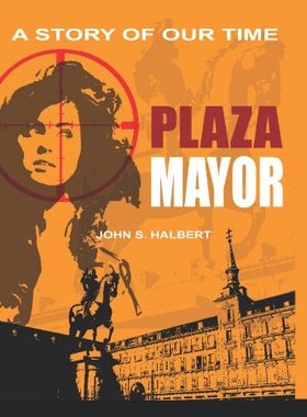 【预售】Plaza Mayor - A Story of Our Time