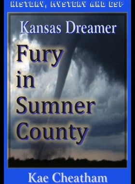 【预售】Kansas Dreamer: Fury in Sumner County