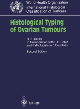 【预订】Histological Typing of Ovarian Tumours