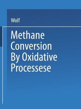 【预订】Methane Conversion by Oxidative Proc...