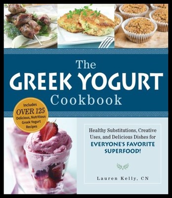 【预售】The Greek Yogurt Cookbook: Includes 125 Delicious