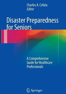 【预订】Disaster Preparedness for Seniors: A...
