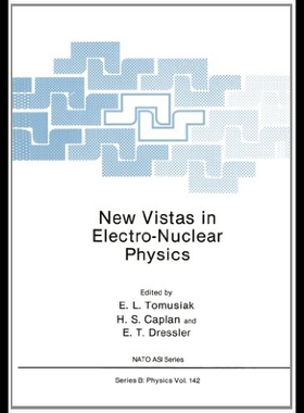 【预售】New Vistas in Electro-Nuclear Physics