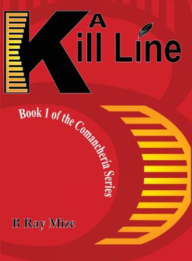 【预售】A Kill Line: Book 1 of the Comancheria Series