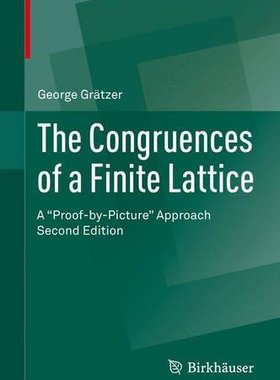 【预订】The Congruences of a Finite Lattice:...