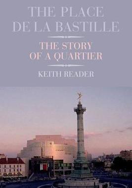 【预售】The Place de La Bastille: The Story of a Quartier