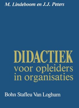 【预订】Didactiek Voor Opleiders in Organisaties
