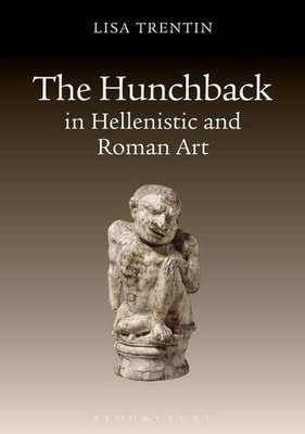 【预售】The Hunchback in Hellenistic and Roman Art