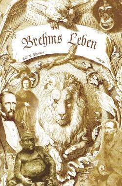 【预售】Brehms Leben - Alfred Edmund Brehm, ...