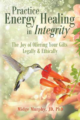 【预售】Practice Energy Healing in Integrity...