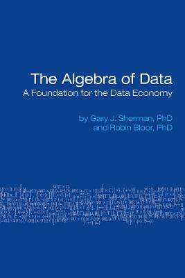 【预售】The Algebra of Data: A Foundation fo...