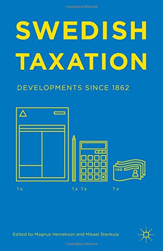 【预售】Swedish Taxation: Developments Since 1862