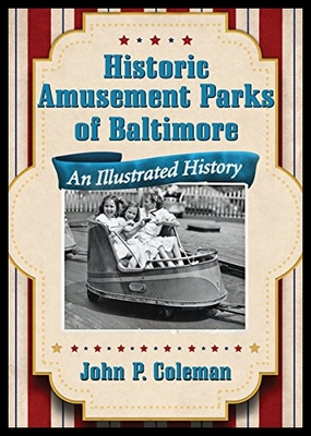 【预售】Historic Amusement Parks in Baltimore: An Illustr