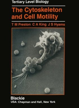 【预订】The Cytoskeleton and Cell Motility