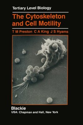 【预订】The Cytoskeleton and Cell Motility