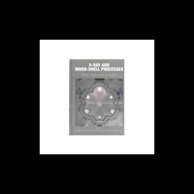 【预售】X-Ray and Inner-Shell Processes: 19th Internation