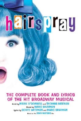 【预订】Hairspray: The Complete Book and Lyr...