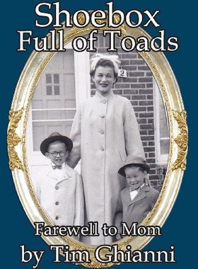 【预售】Shoebox Full of Toads: Farewell to Mom