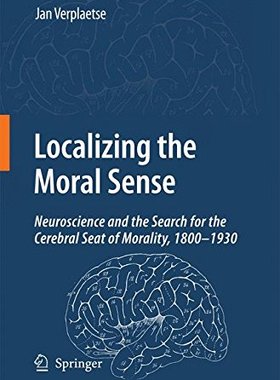 【预订】Localizing the Moral Sense: Neurosci...