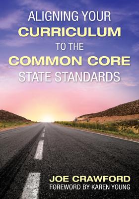 【预售】Aligning Your Curriculum to the Common Core St...