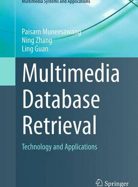 【预订】Multimedia Database Retrieval: Techn...