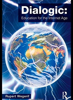 【预售】Dialogic: Education for the Internet Age