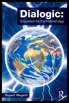 【预售】Dialogic: Education for the Internet Age