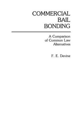 【预售】Commercial Bail Bonding: A Compariso...