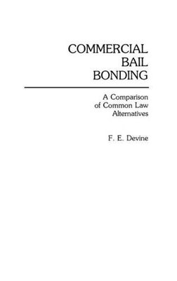【预售】Commercial Bail Bonding: A Compariso...