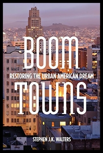 【预售】Boom Towns: Restoring the Urban American Dream