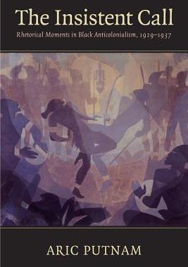 【预售】The Insistent Call: Rhetorical Moments in Blac...