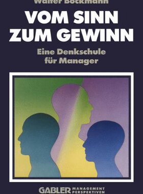 【预售】Vom Sinn Zum Gewinn: Eine Denkschule Fur Manager
