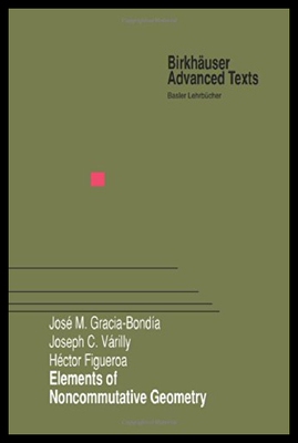 【预售】Elements of Noncommutative Geometry