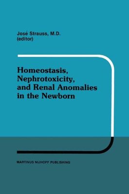【预售】Homeostasis, Nephrotoxicity, and Renal Anomali...