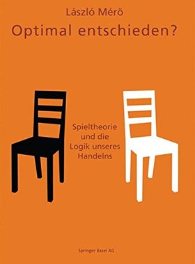 【预订】Optimal Entschieden?: Spieltheorie U...