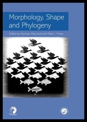 【预售】Morphology, Shape and Phylogeny