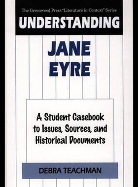【预售】Understanding Jane Eyre: A Student Casebook to