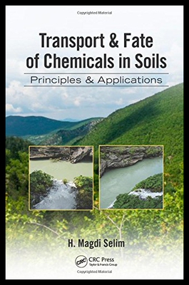 【预售】Contaminants Transport in Soils: Principles and A