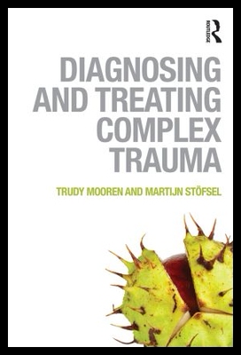 【预售】Diagnosing and Treating Complex Trauma