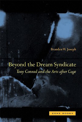 【预售】Beyond the Dream Syndicate: Tony Conrad and th...