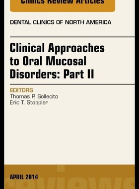 【预售】Clinical Approaches to Oral Mucosal Disorders: Pa