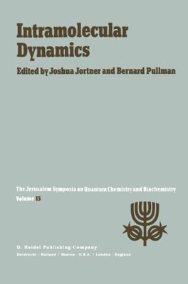 【预订】Intramolecular Dynamics: Proceedings...