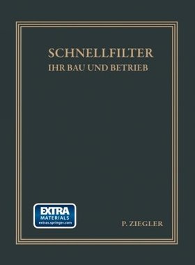 【预订】Schnellfilter Ihr Bau Und Betrieb