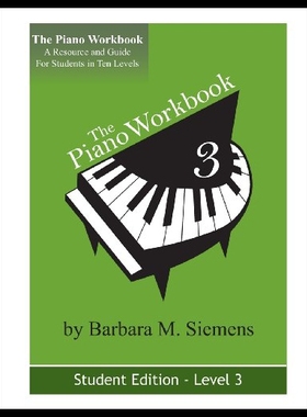 【预售】The Piano Workbook - Level 3: A Resource and Guid