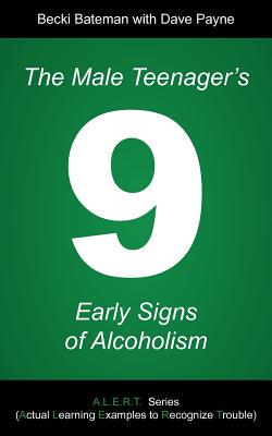 【预售】The Male Teenager's 9 Early Signs of Alcoholism