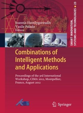 【预订】Combinations of Intelligent Methods ...