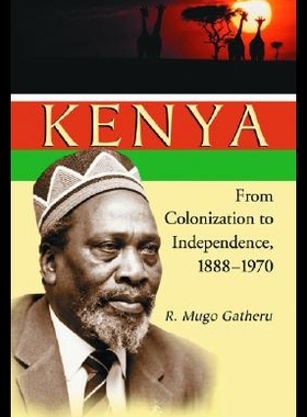 【预售】Kenya: From Colonization to Independence, 1888-19