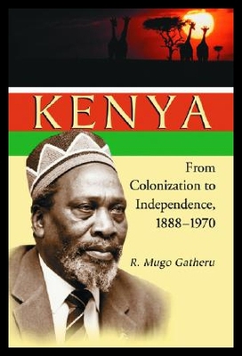 【预售】Kenya: From Colonization to Independence, 1888-19